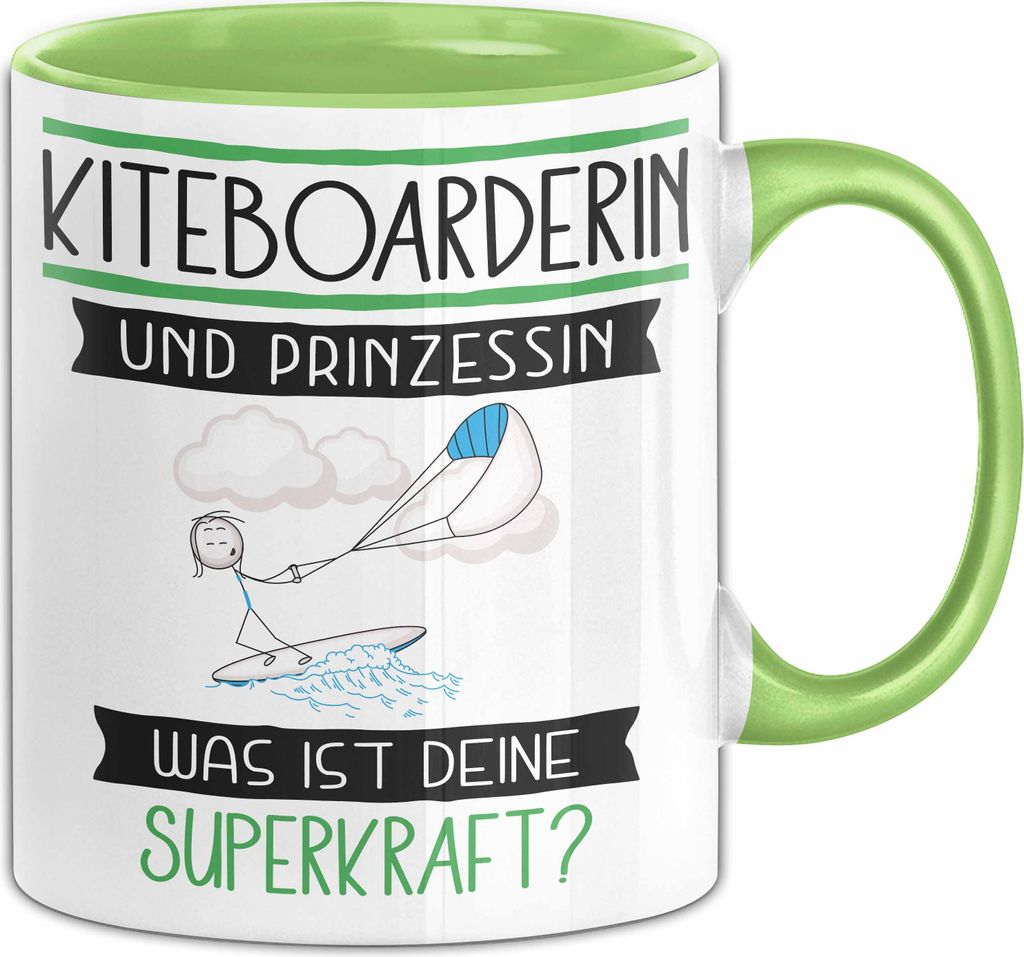 Kiteboarderin Und Prinzessin Tasse Geschenk Für Eine Kiteboarderin Geburtstag Was Ist Deine Superkraft (Grün)