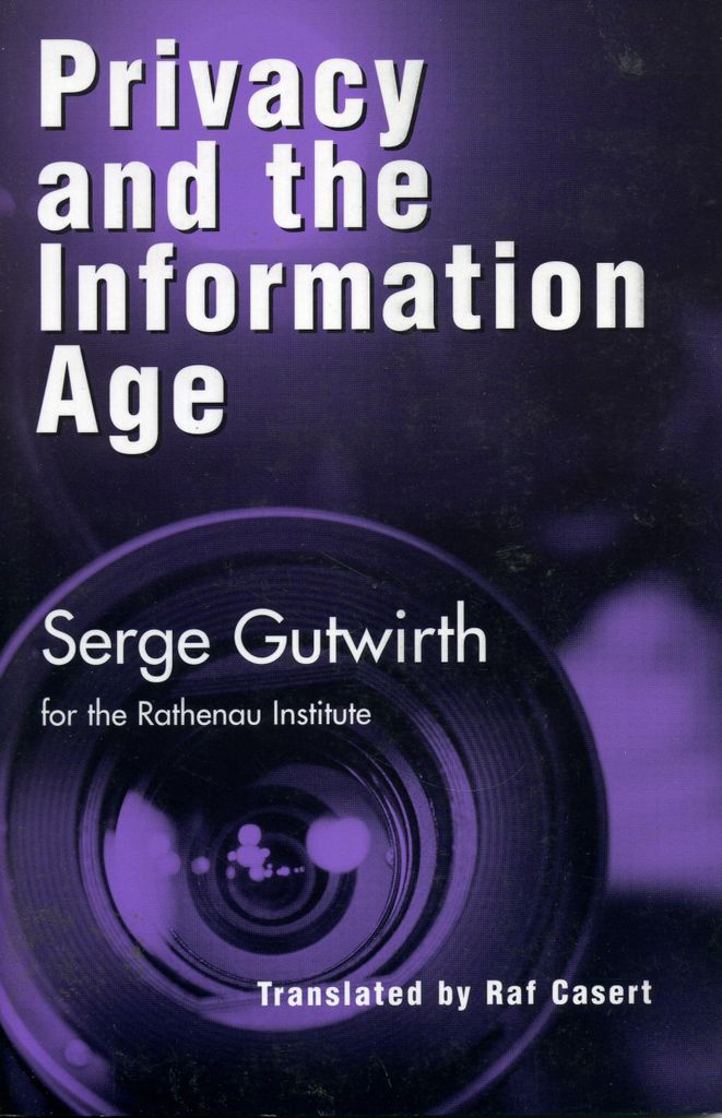 Datenschutz und das Informationszeitalter | Serge Gutwirth
