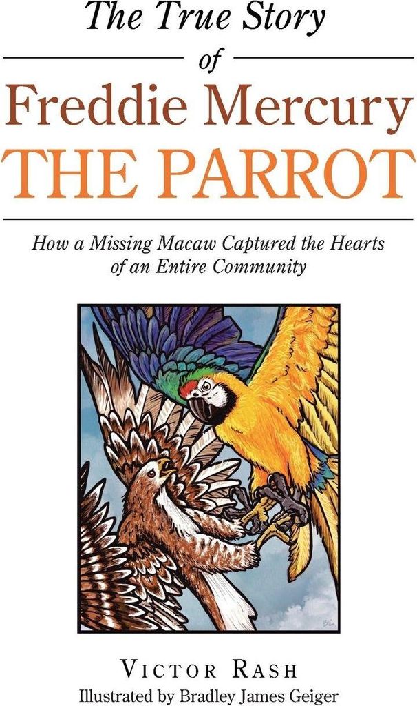 The True Story of Freddie Mercury the Parrot