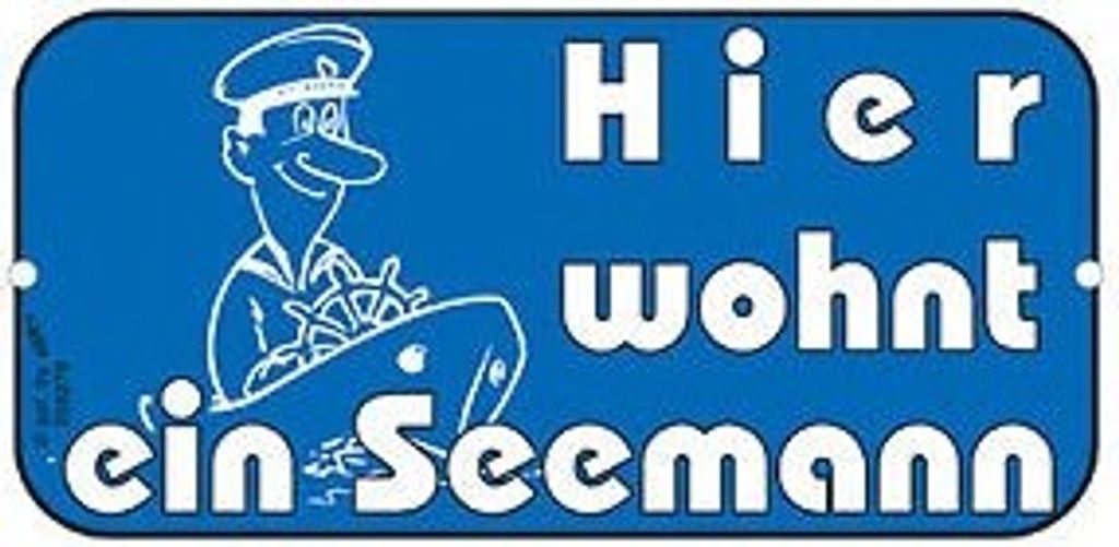 Hinweisschild - Hier wohnt ein Seemann - 308279