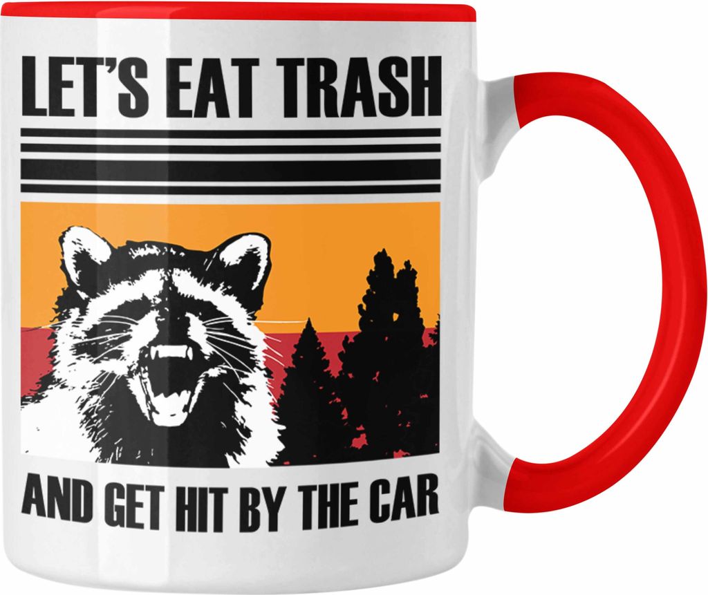 Trendation - Waschbär Tasse Geschenk für Tierliebhaber Waschbären "Lets Eat Trash" (Rot)