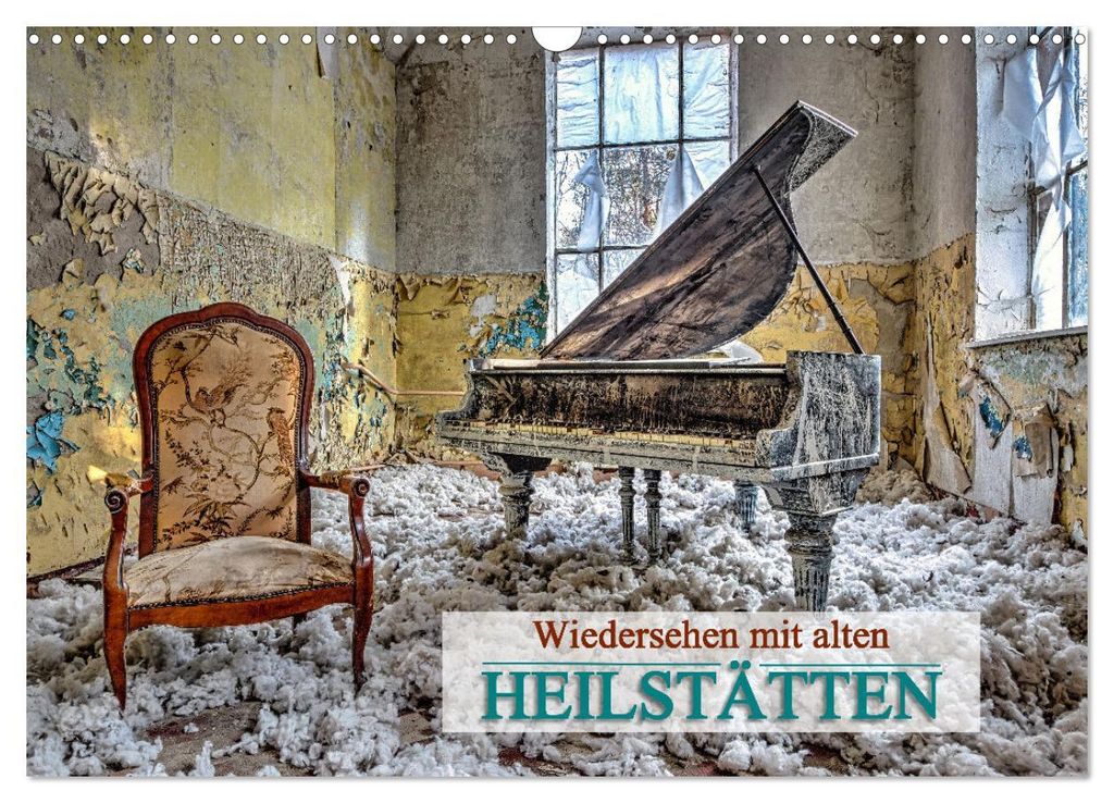 Wiedersehen mit alten Heilstätten (Wandkalender 2027 DIN A3 quer), CALVENDO Monatskalender