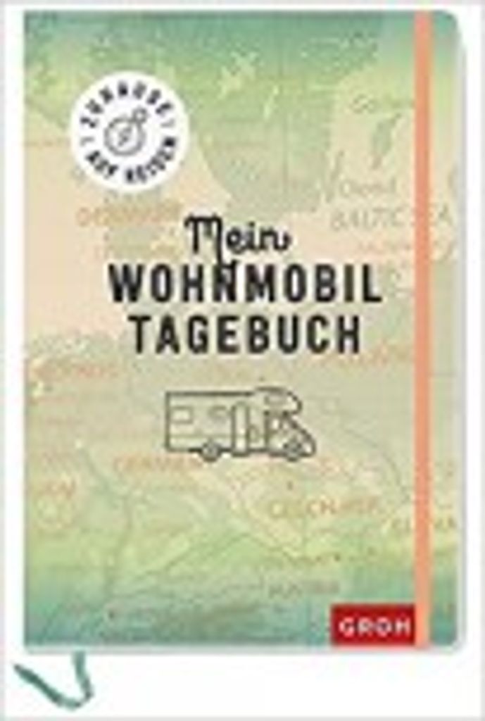Zuhause auf Reisen - mein Wohnmobil-Tagebuch Image du produit 