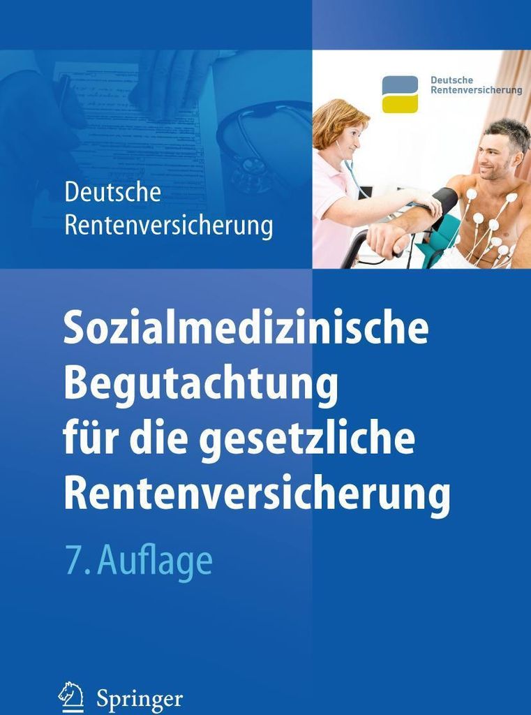 Sozialmedizinische Begutachtung für die gesetzliche Rentenversicherung