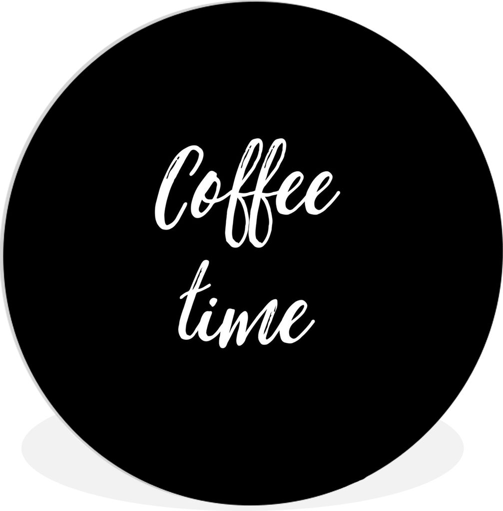 MuchoWow Rundes Wandbild - Runde Bilder Sprichwörter - Kaffeezeit - Zitate Ø 60 cm Kreis Wanddekoration Kunststoff - Wandkreis - Wandschmuck - ...