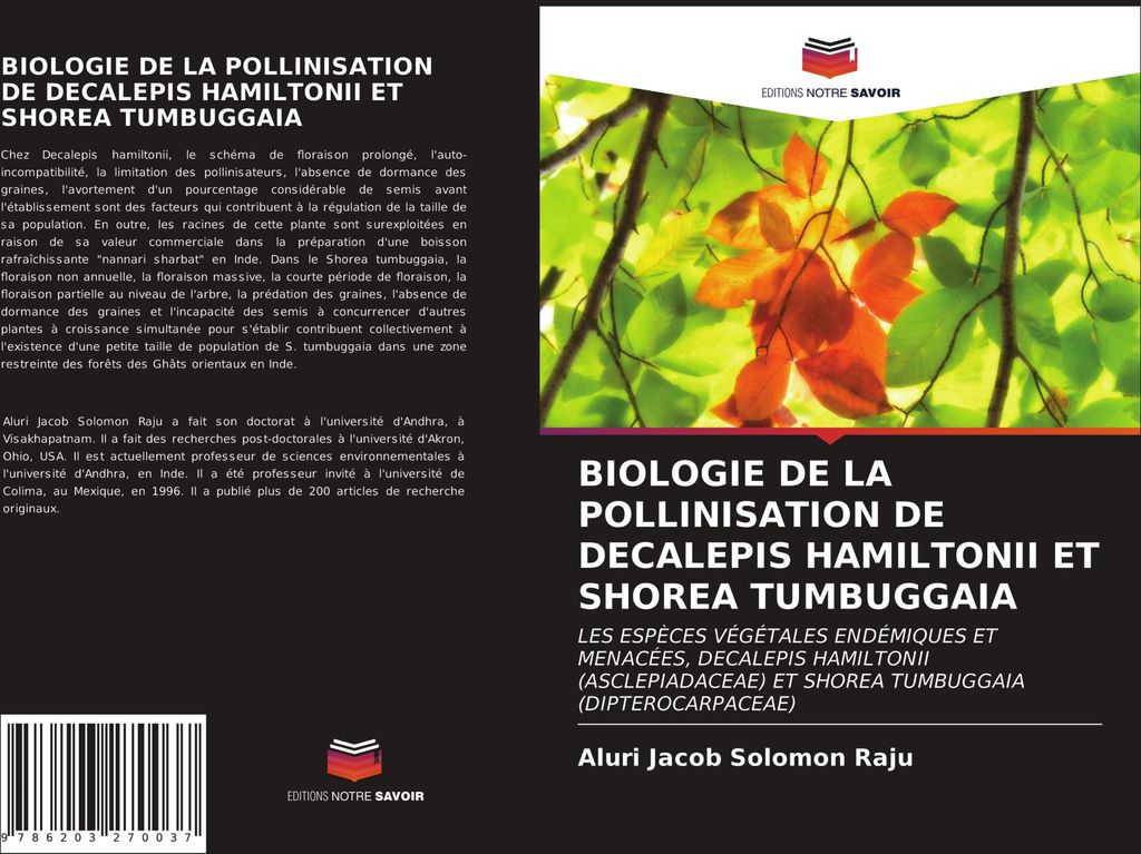 Biologie De La Pollinisation De Decalepis Hamiltonii Et Shorea Tumbuggaia
