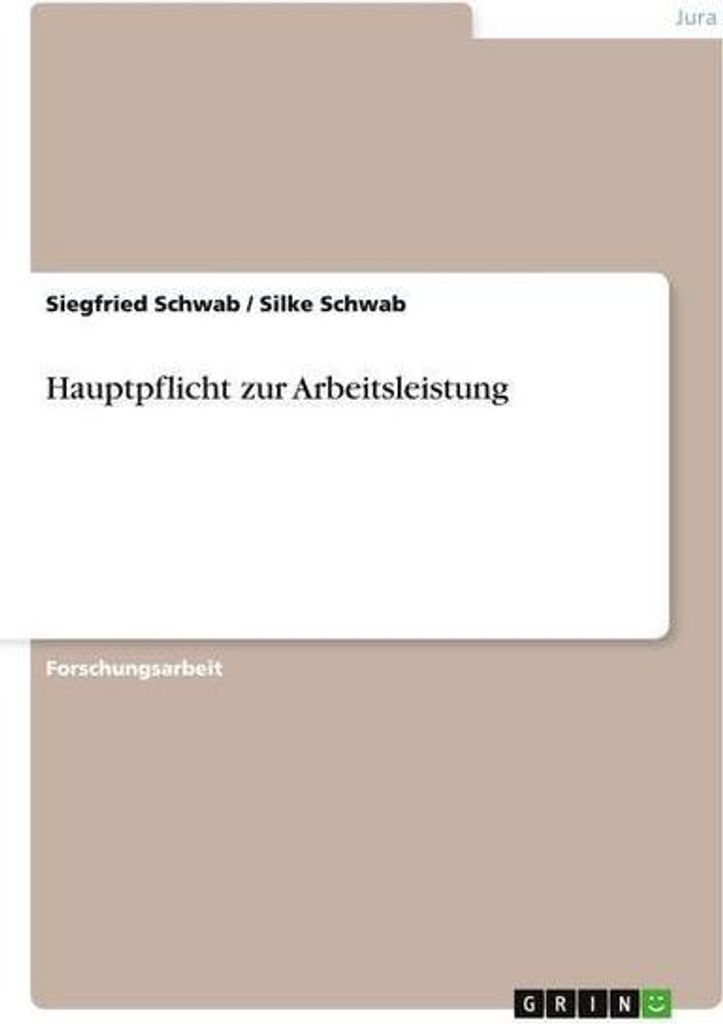 Hauptpflicht zur Arbeitsleistung