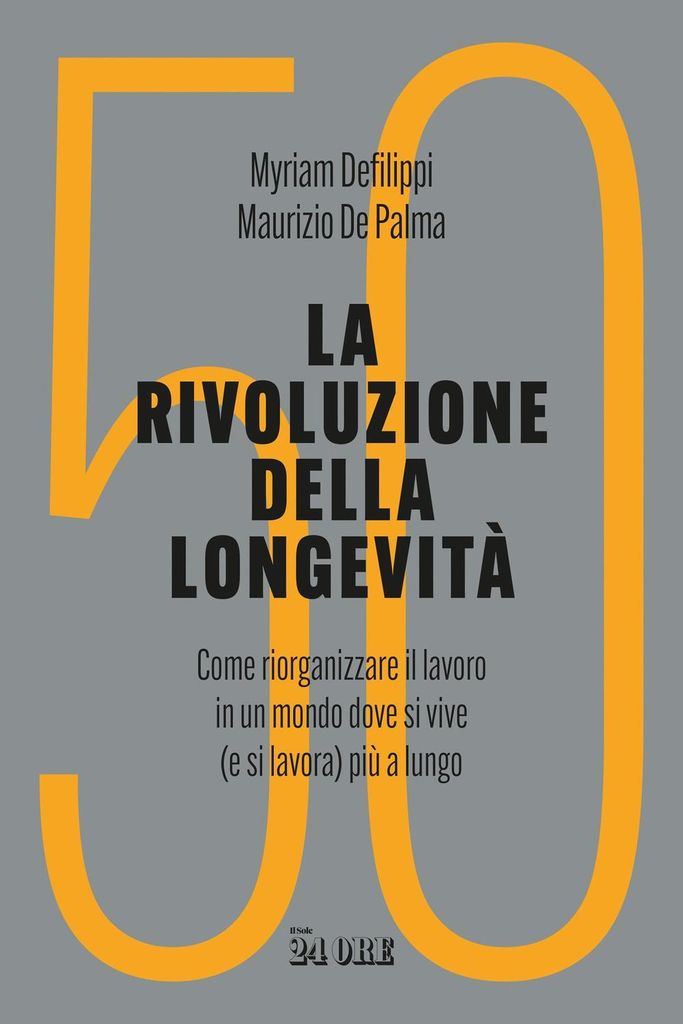Defilippi, M: Rivoluzione della longevità. Come riorganizzar