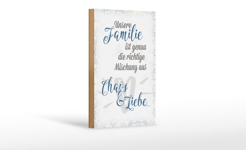 Holzschild Spruch 12x18cm unsere Familie Chaos Liebe