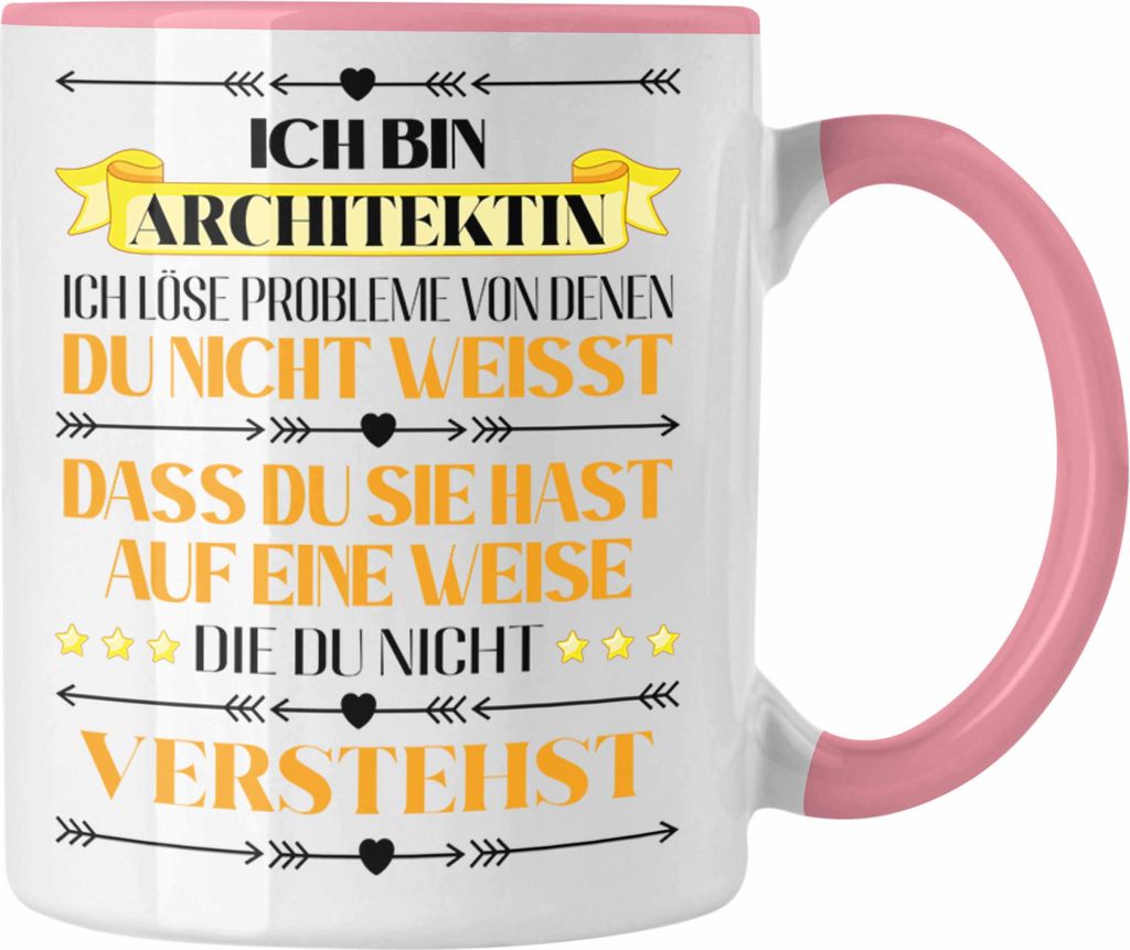 Trendation - Architektin Geschenk Tasse Kaffeetasse für Architektin Frauen Spruch (Rosa)