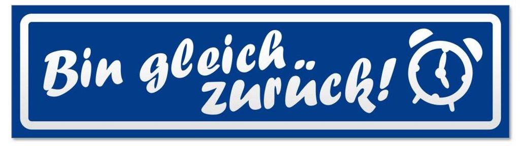 Kiwistar - Autoaufkleber - Verkehrsblau - 20 x 5,3 cm - Bin gleich zurück invertiert - Hinweis Aufkleber Sticker für Auto, Kfz, Fahrrad, PKW, LKW