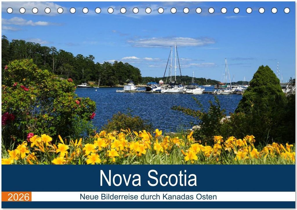 Nova Scotia - Neue Bilderreise durch Kanadas Osten (Tischkalender 2026 DIN A5 quer), CALVENDO Monatskalender