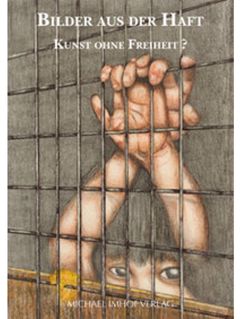 Bilder aus der Haft