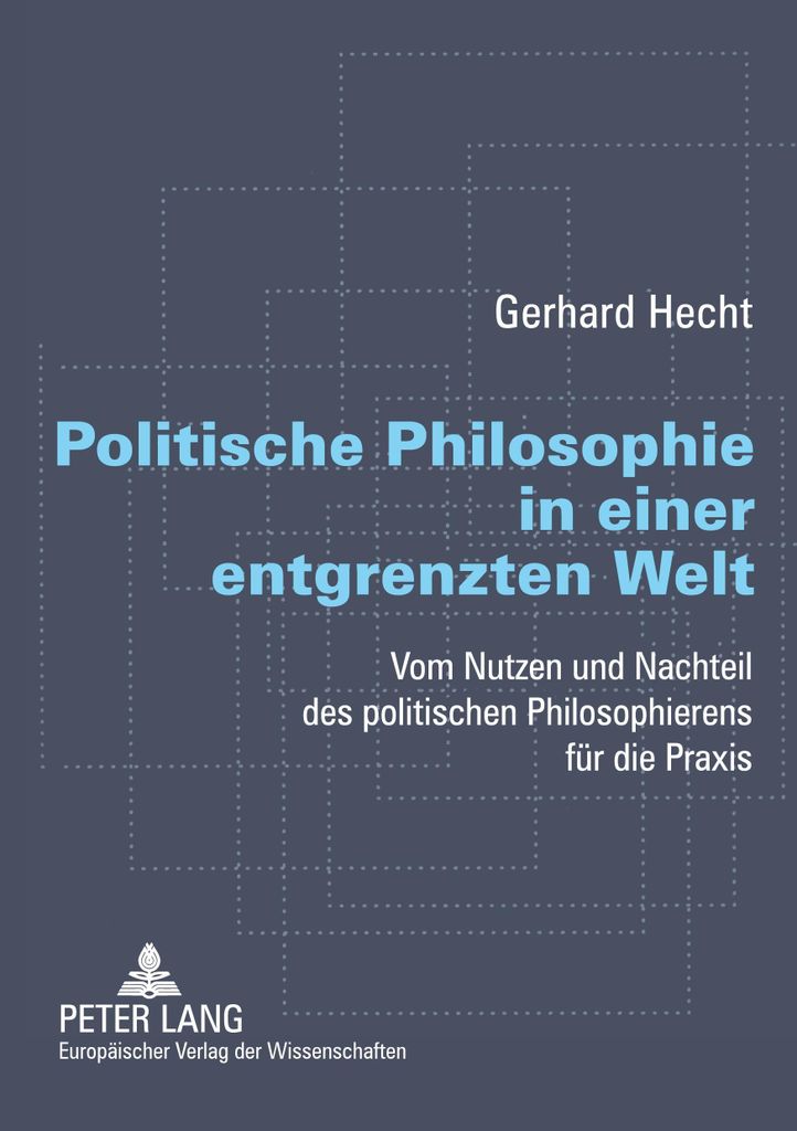 Politische Philosophie in einer entgrenzten Welt