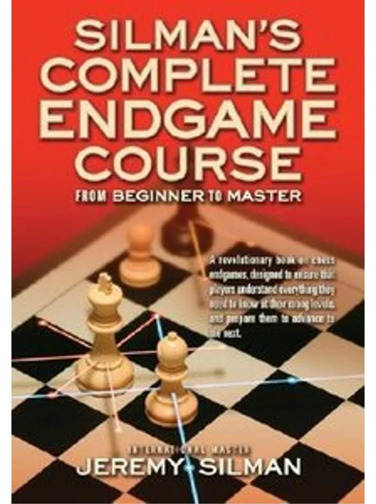Cours de Finales d'Échecs Silman : Progressez du Débutant vers Maître