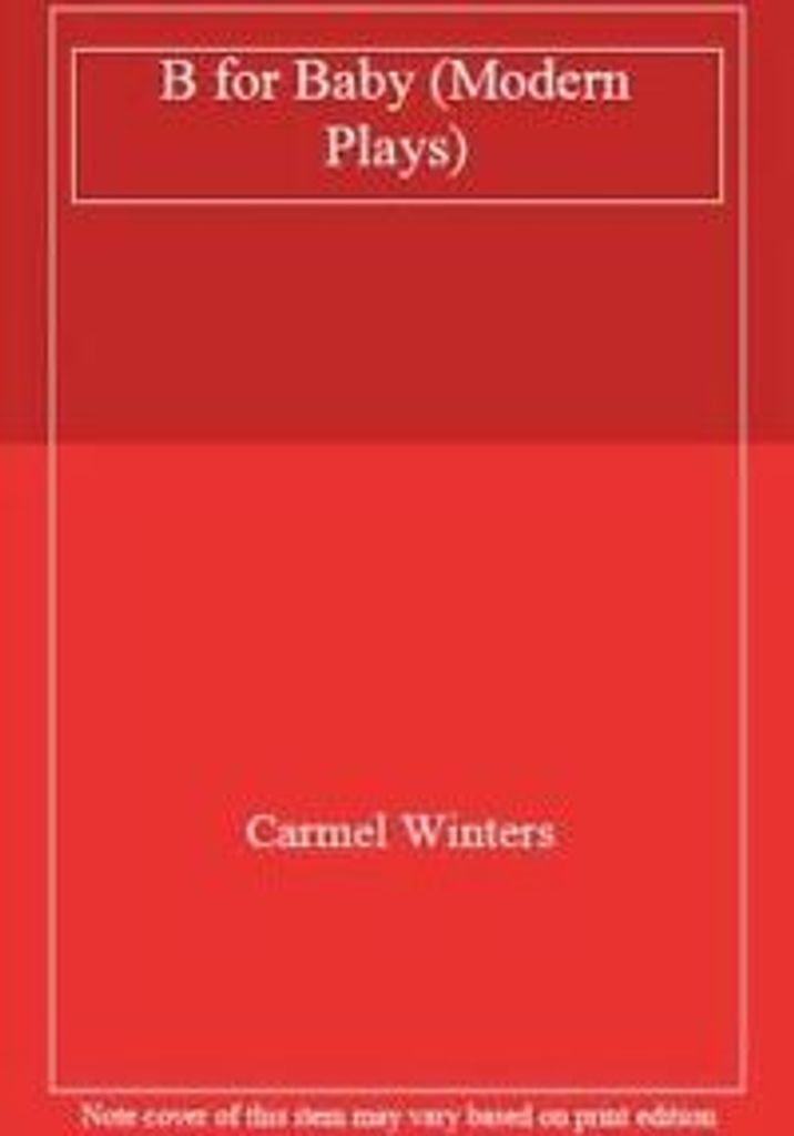 B for Baby.by Winters, Carmel New .