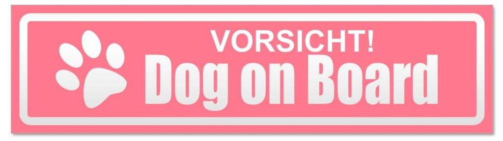 Kiwistar - Autoaufkleber - Hellrosa - 30 x 8 cm - Vorsicht! Dog on Board invertiert - Hinweis Aufkleber Sticker für Auto, Kfz, Fahrrad, PKW, LKW