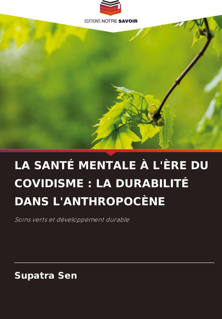 La Santé Mentale À L'ère Du Covidisme : La Durabilité Dans L'anthropocène