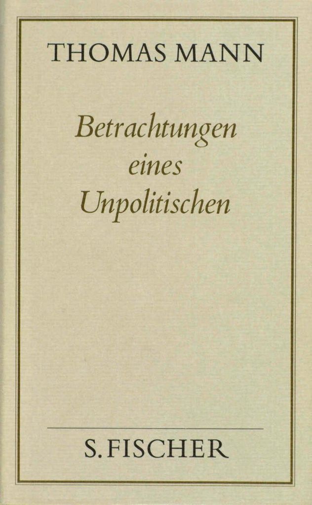 Betrachtungen eines Unpolitischen ( Frankfurter Ausgabe)