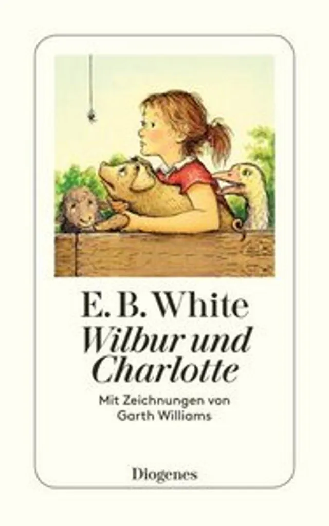 Wilbur und Charlotte : grand classique avec reliure robuste et durable