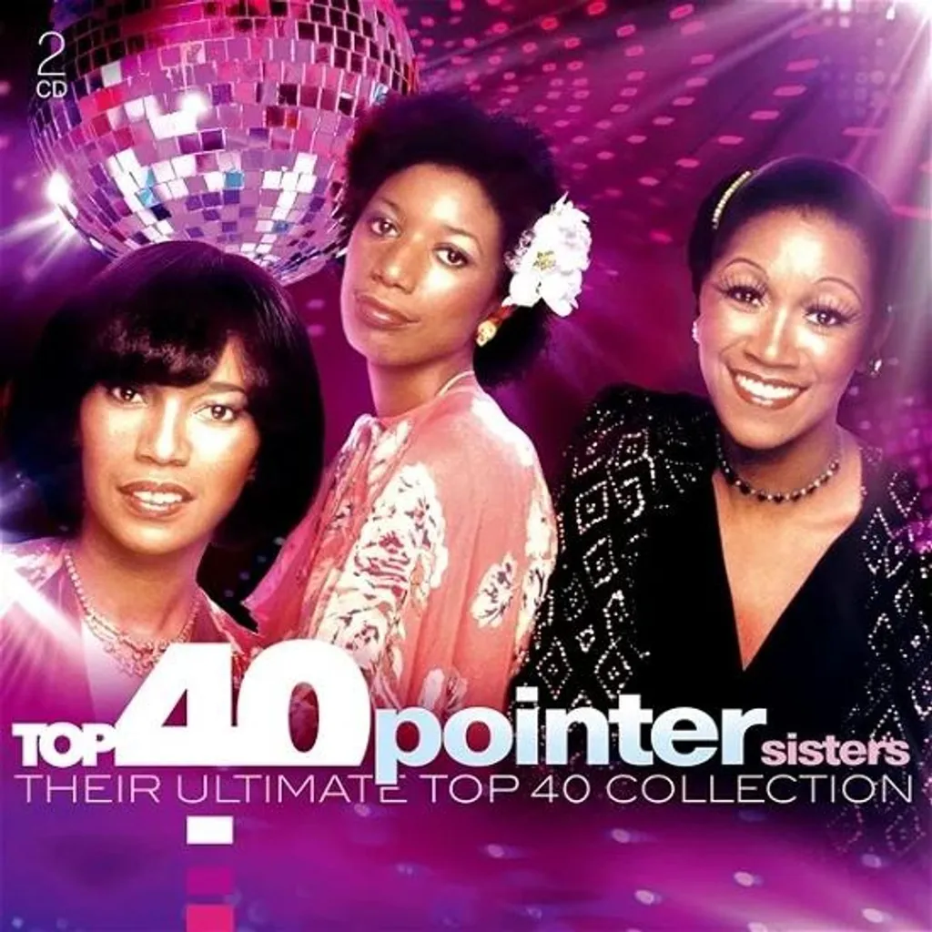Musique de Soirée Les Pointer Sisters Top 40 - Album Idéal pour Ambiance 80s