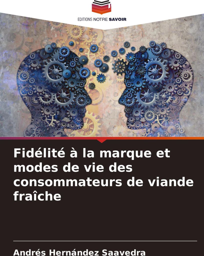 Fidélité à la marque et modes de vie des consommateurs de viande fraîche
