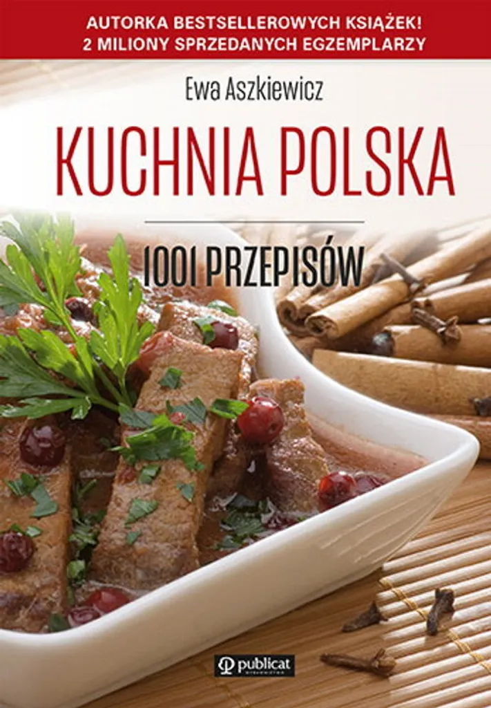 Livre de Cuisine Polonaise Authentique : Recueil de 1001 Recettes