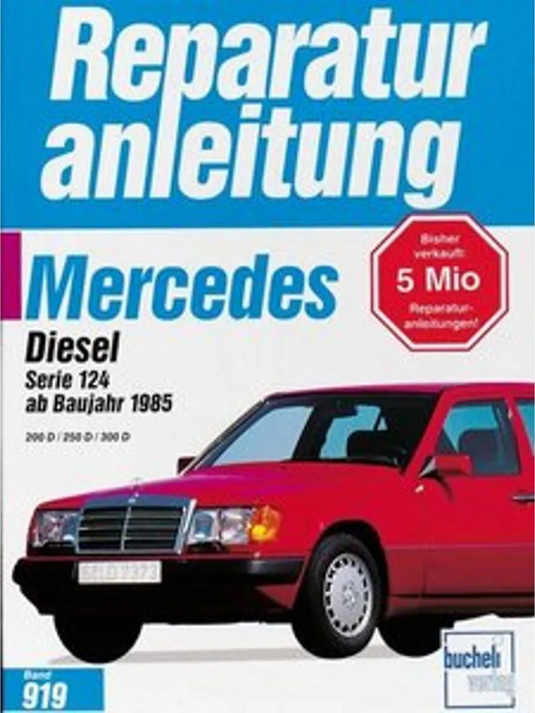 Revue Technique Mercedes 200D 250D 300D Série 124 depuis 1985