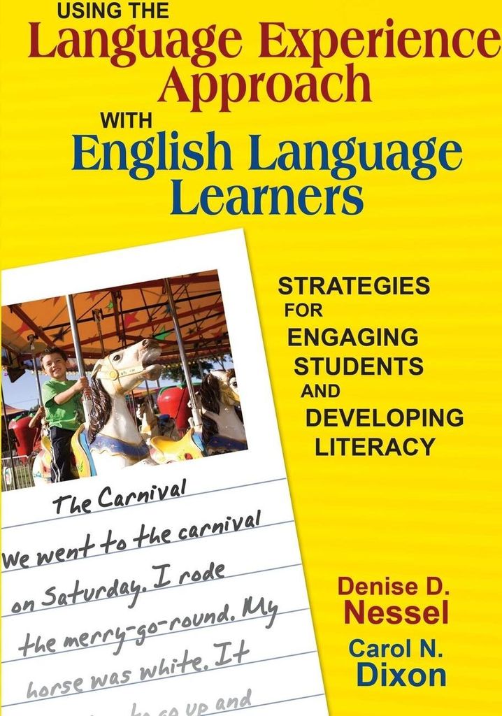Using the Language Experience Approach With Eng. Nessel, D..=