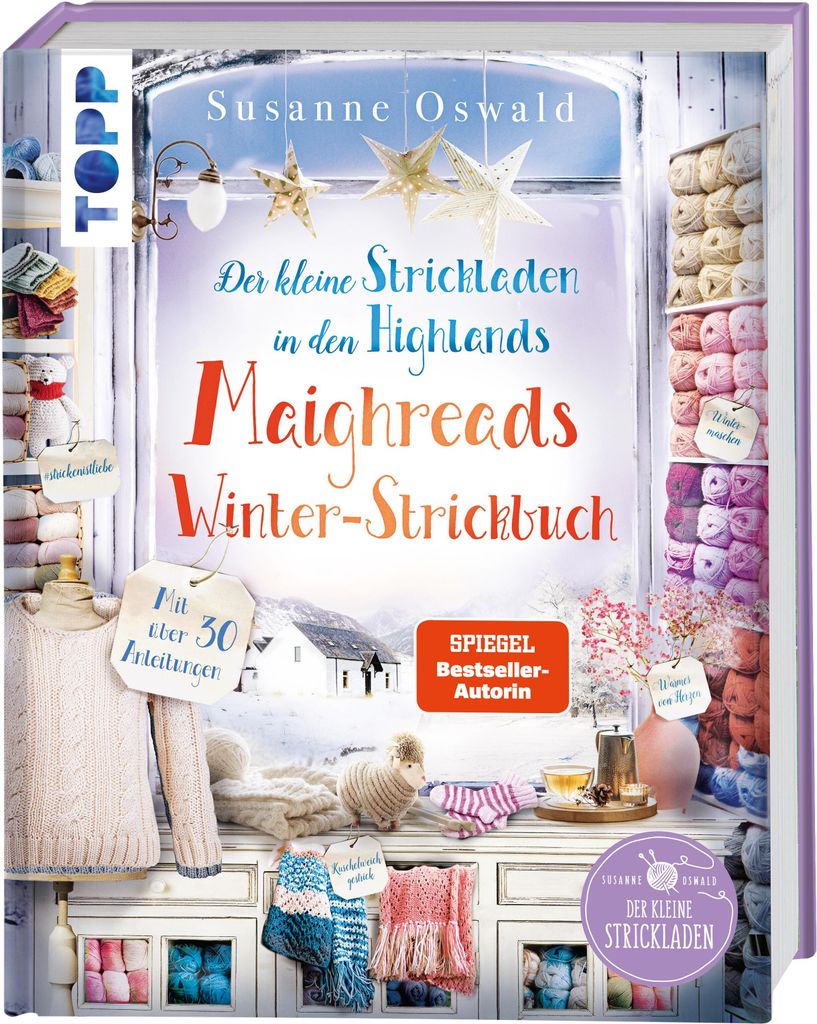 Der kleine Strickladen in den Highlands. Maighreads Winter-Strickbuch