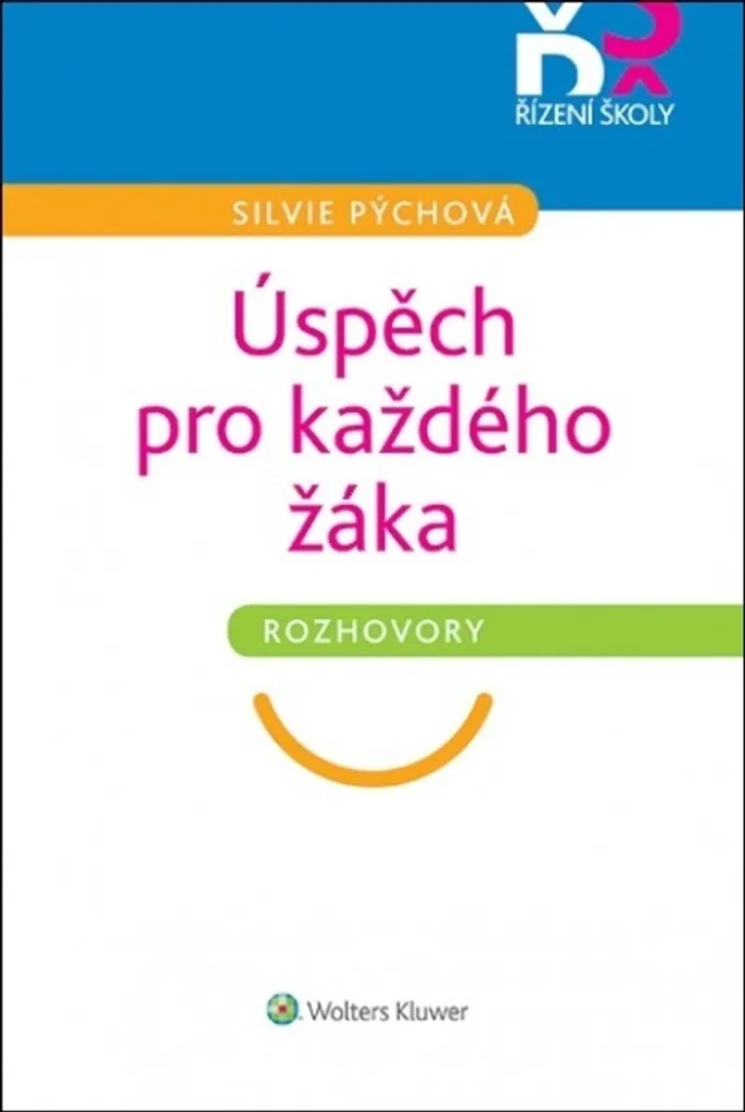 Réussir l'inclusion scolaire avec Úspěch pro každého žáka de S. Pýchová