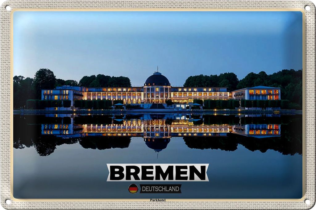 Blechschild Städte Bremen Deutschland Parkhotel 40x30cm