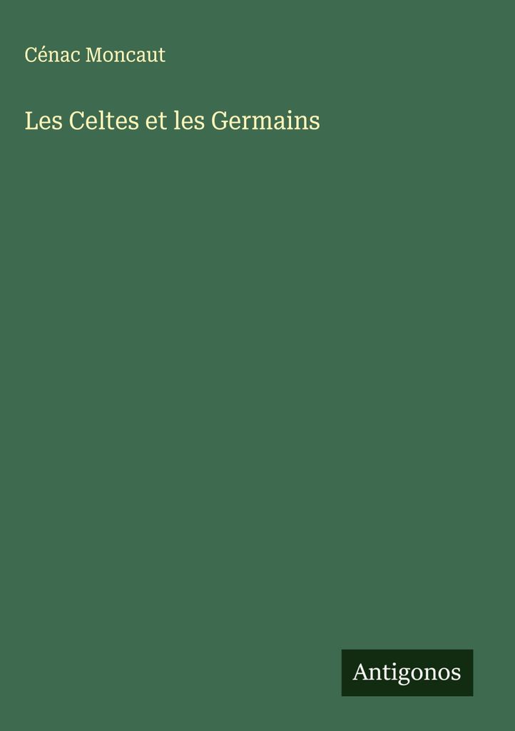 Les Celtes et les Germains
