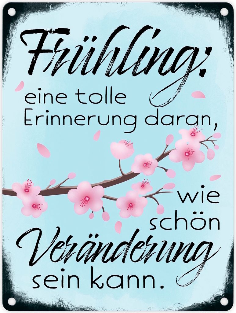 Frühling Metallschild in 15x20 cm im Used Look mit schönem Spruch
