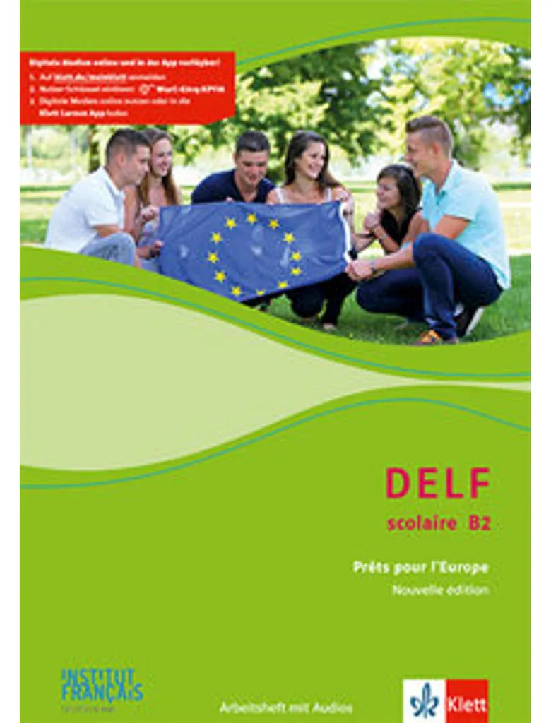 Cahier DELF B2 scolaire pour réussir l'examen sans stress avec audios