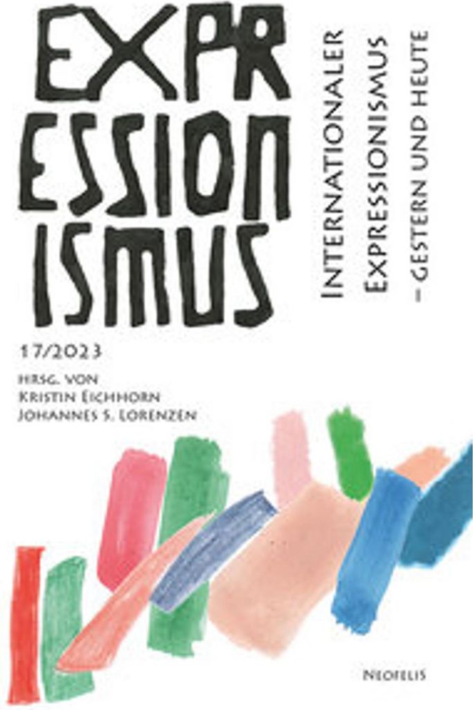 Internationaler Expressionismus - gestern und heute
