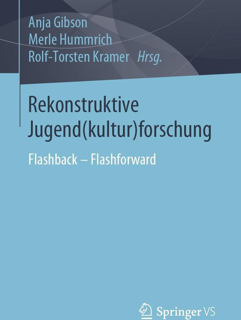Rekonstruktive Jugend(kultur)forschung