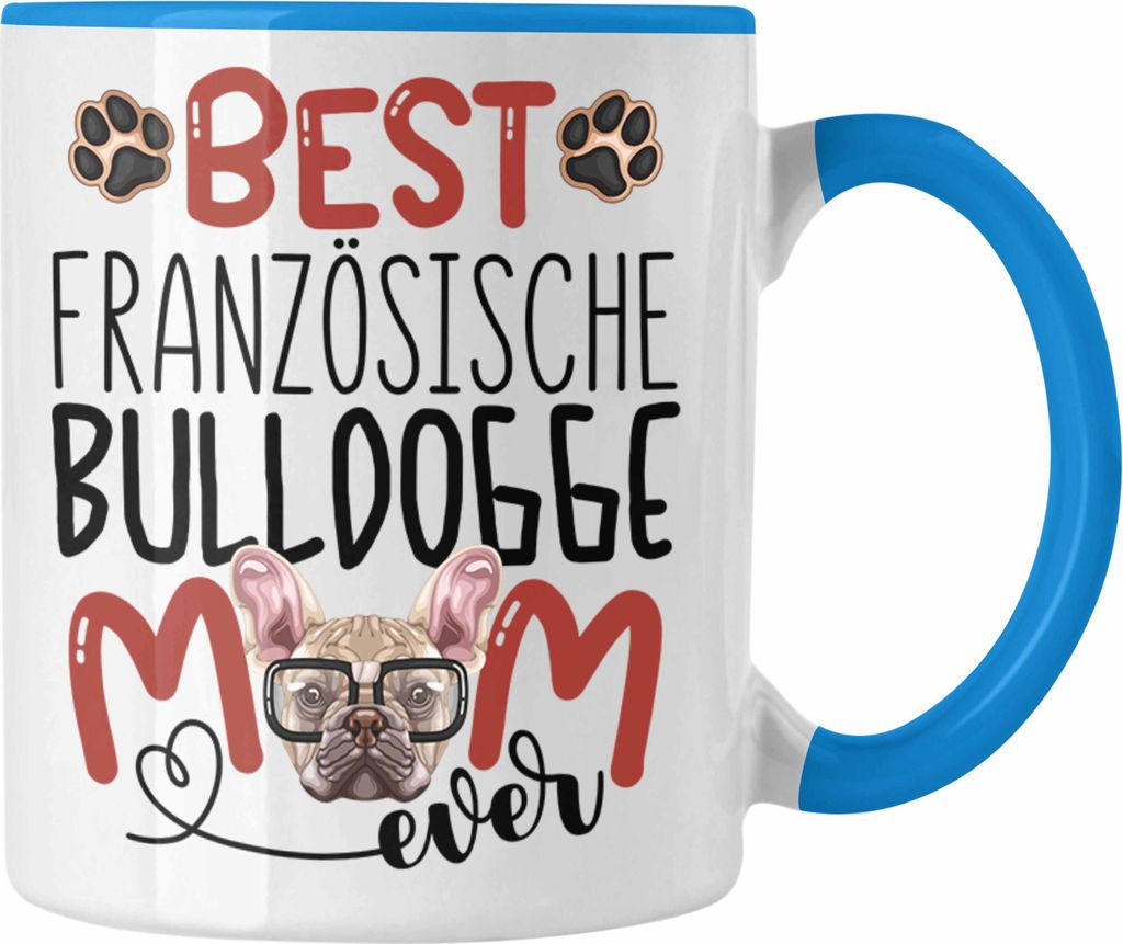 Trendation - Französische Bulldogge Mom Besitzerin Tasse Produktbild 