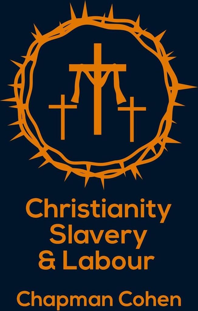 Christianity Slavery And Labour Paperback