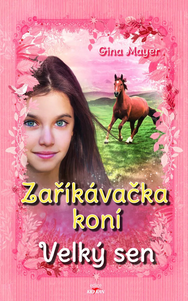 Lecture Passion Cheval : Velký sen - Zaříkávačka koní de Gina Mayer Jeunesse