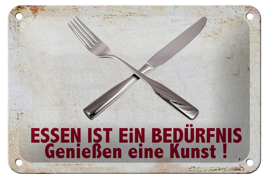 Blechschild Spruch 18x12cm Essen ist ein Bedürfnis Kunst