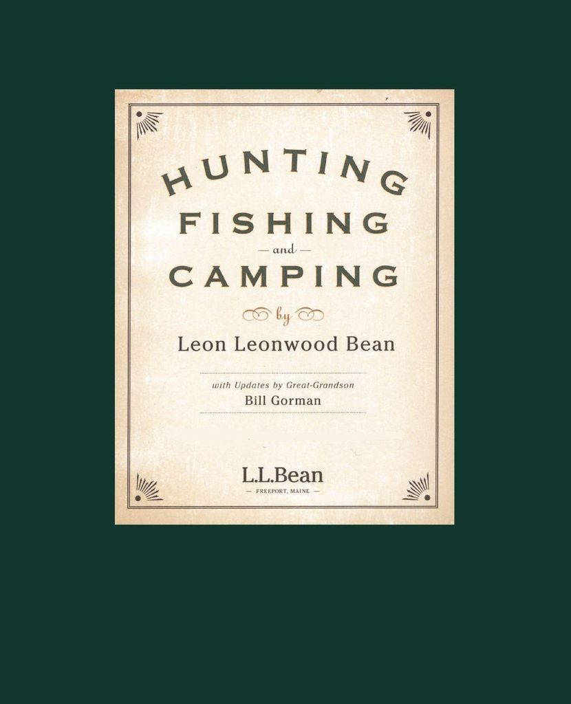 HUNTING FISHING & CAMPING PB. Bean, Leonwood .