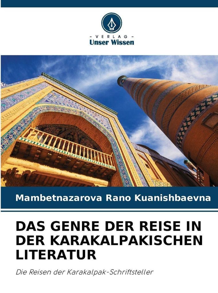Das Genre Der Reise In Der Karakalpakischen Literatur