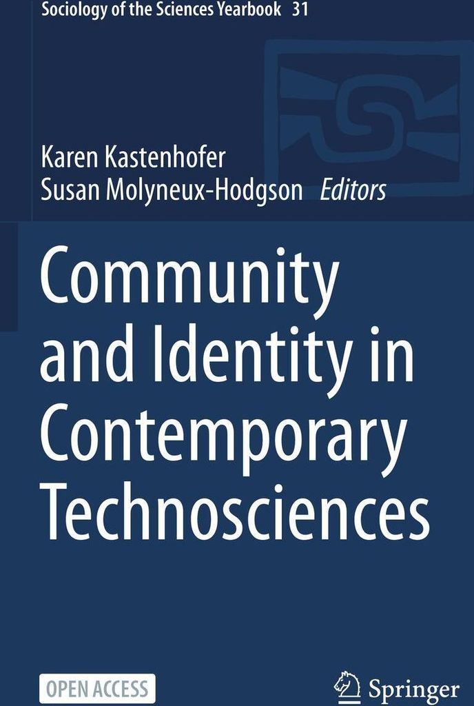 Community and Identity in Contemporary Technosciences