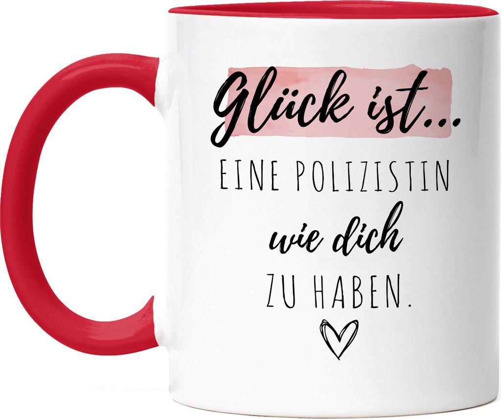 Glück Ist Eine Polizistin Wie Dich Zu Haben Tasse Rot Geschenk Danke Sagen Polizei Schule Abschluss