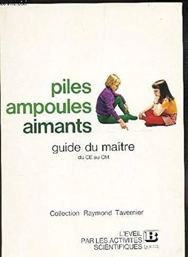 Guide pédagogique sciences cycle 2 et 3 électricité et magnétisme