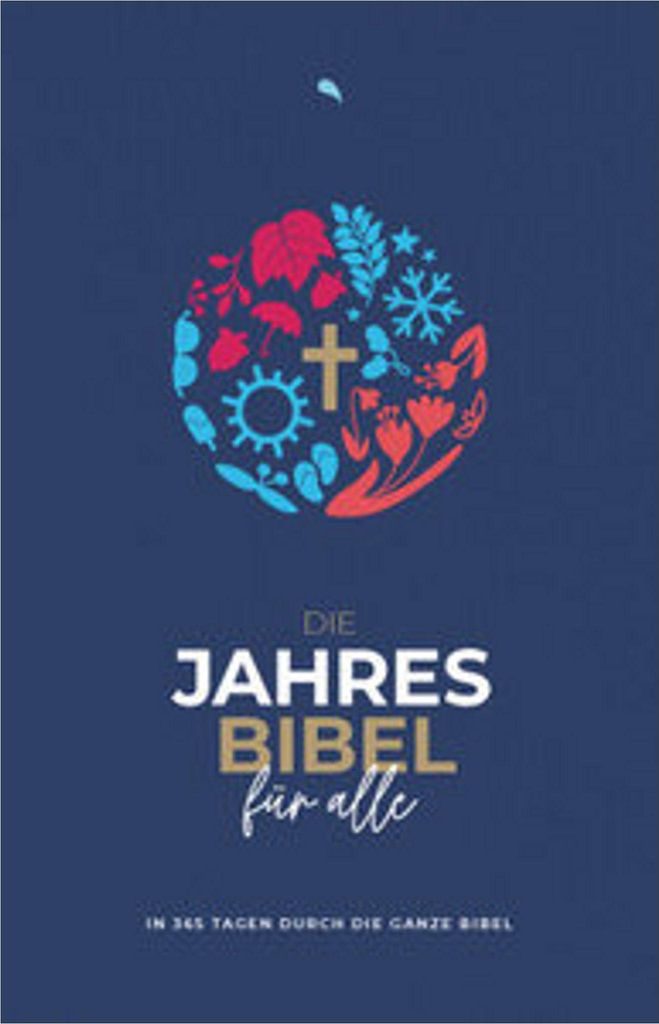 Die Jahresbibel für alle - "Blue Edition"