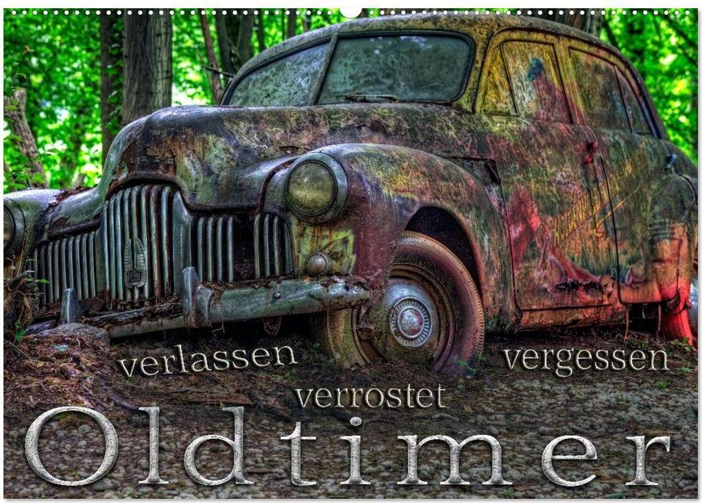 Oldtimer - verlassen verrostet vergessen (Wandkalender 2026 DIN A2 quer), CALVENDO Monatskalender
