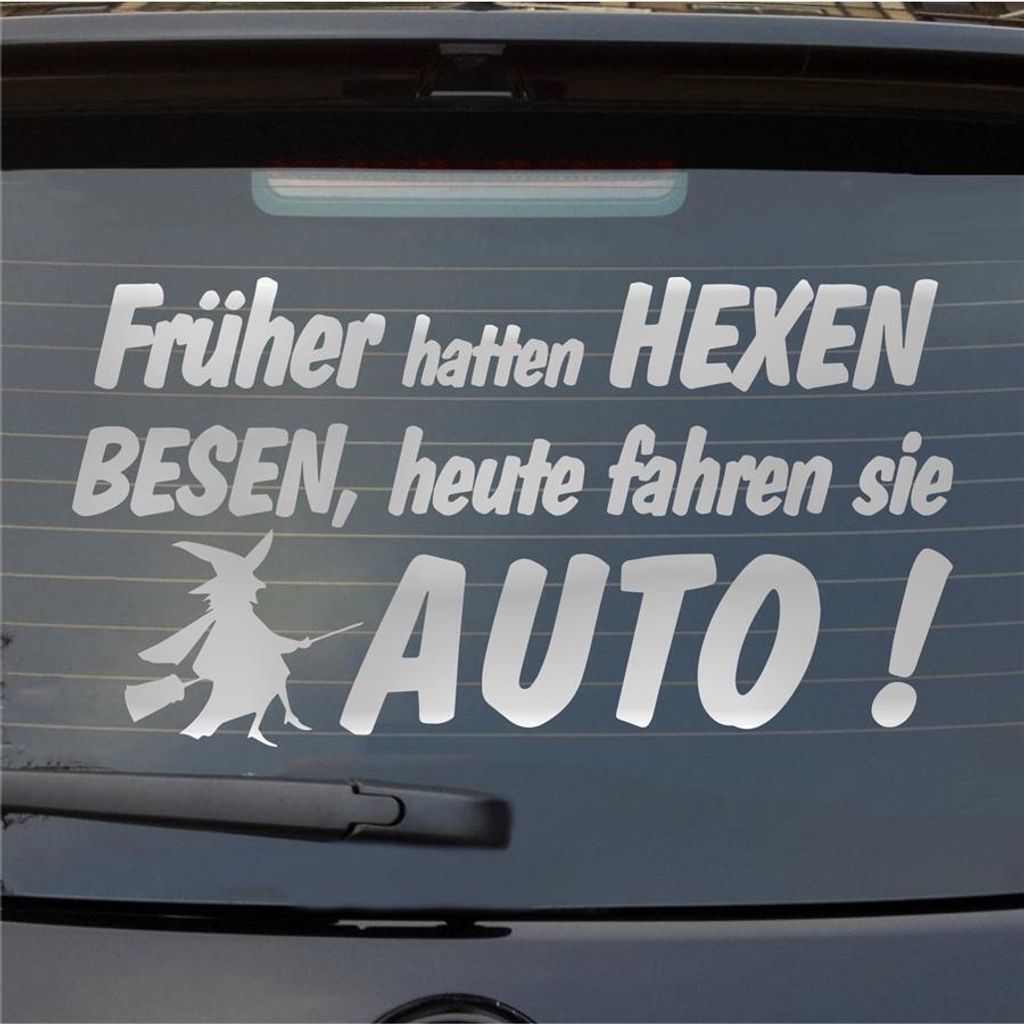 Heckscheibenaufkleber Früher Hexen Besen heute fahren Sie Produktbild 