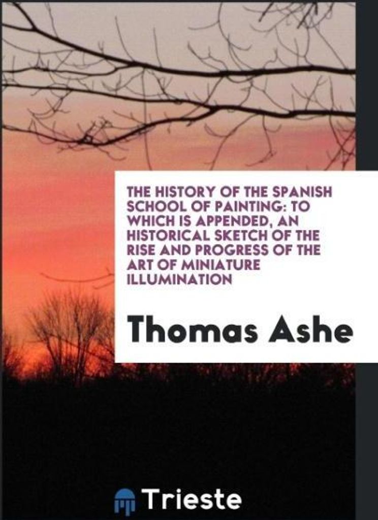 The History of the Spanish School of Painting